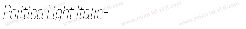 Politica Light Italic字体转换